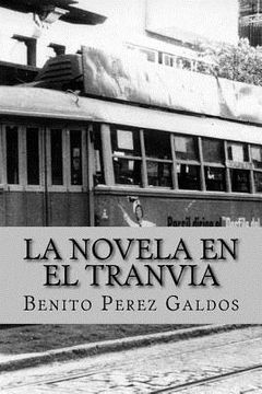 portada La novela en el tranvia (Worldwide Classics) (in Spanish)