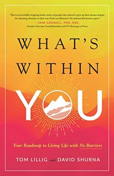 Libro What’S Within You: Your Roadmap to Living Life With no Barriers ...