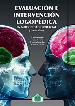 portada Evaluación e Intervención Logopédica en Motricidad Orofacial y Áreas Afines (in Spanish)