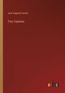 portada Tres Capitaes (in Portuguese)