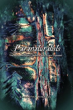 portada Paranaturalists: The Winwell Legacy Demons and Scars Exposed