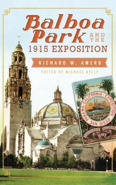 portada Balboa Park and the 1915 Exposition (en Inglés)