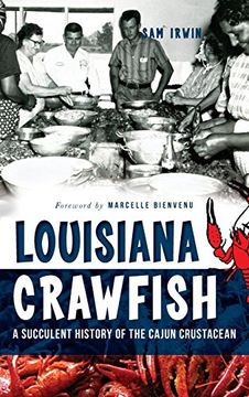 portada Louisiana Crawfish: A Succulent History of the Cajun Crustacean