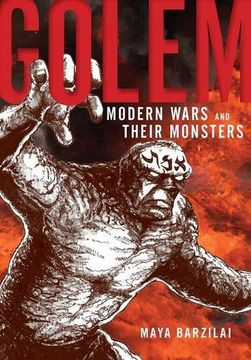 portada Golem: Modern Wars and Their Monsters