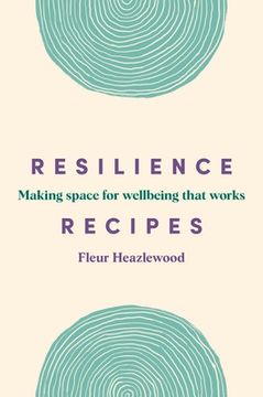 portada Resilience Recipes: Making Space for Wellbeing That Works (en Inglés)