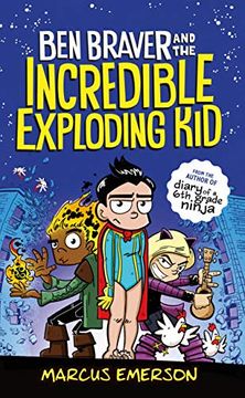 portada Ben Braver and the Incredible Exploding kid (en Inglés)