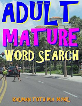 portada Adult Mature Word Search: 133 EXTRA LARGE PRINT Entertaining Themed Puzzles
