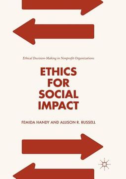 portada Ethics for Social Impact: Ethical Decision-Making in Nonprofit Organizations (en Inglés)