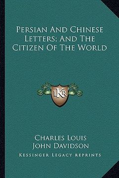 portada persian and chinese letters; and the citizen of the world