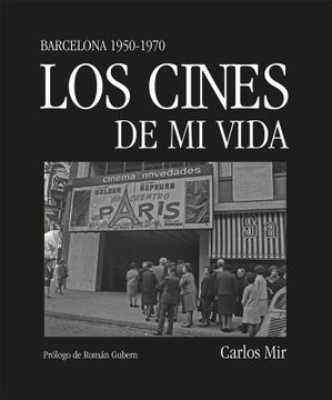 portada Los Cines de mi Vida: Barcelona 1950-1970