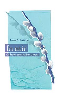 portada In Mir: Gedichte Eines Halben Lebens (in German)