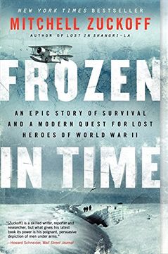 portada Frozen in Time: An Epic Story of Survival and a Modern Quest for Lost Heroes of World War II (P.S.) (en Inglés)