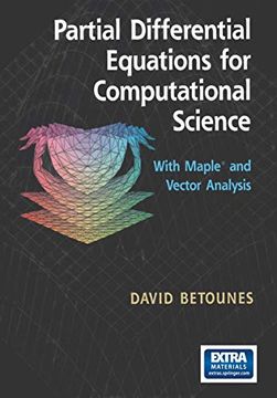 portada Partial Differential Equations for Computational Science: With Maple(r) and Vector Analysis (en Inglés)