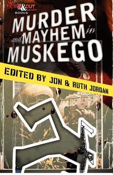 portada murder and mayhem in muskego (en Inglés)