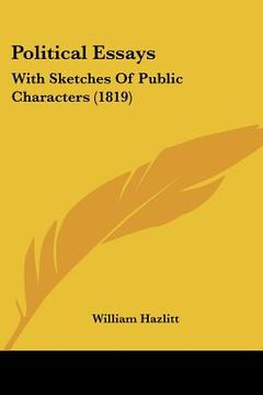 portada political essays: with sketches of public characters (1819) (en Inglés)