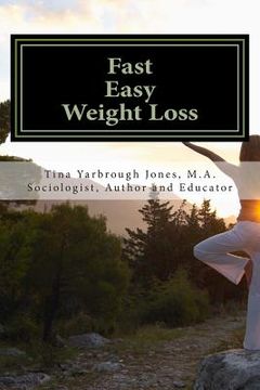 portada Fast. Easy. Weight Loss!: For the Series: Not Keeping Up With the Joneses