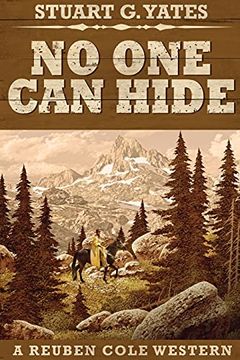 portada No one can Hide: Large Print Edition (4) (Reuben Cole Westerns) (en Inglés)