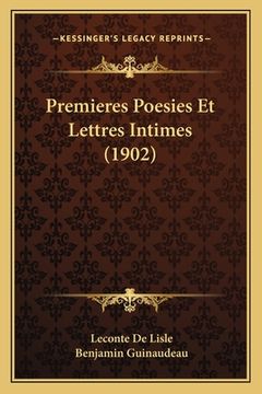 portada Premieres Poesies Et Lettres Intimes (1902) (en Francés)