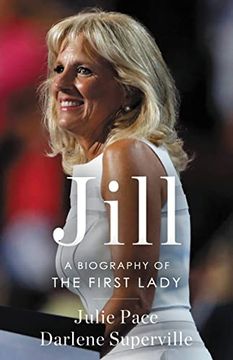 portada Jill: A Biography of the First Lady (en Inglés)