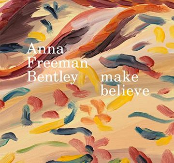 portada Anna Freeman Bentley - Make Believe (en Inglés)