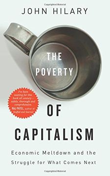 portada The Poverty of Capitalism: Economic Meltdown and the Struggle for What Comes Next