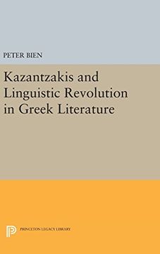 portada Kazantzakis and Linguistic Revolution in Greek Literature (Princeton Essays in Literature) (en Inglés)