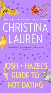 Josh and Hazel's Guide to not Dating