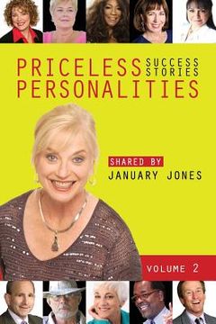 portada Priceless Personalities: Success Stories Shared by January Jones Vol. 2 (en Inglés)