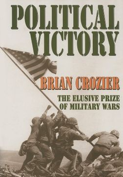 portada political victory: the elusive prize of military wars (en Inglés)