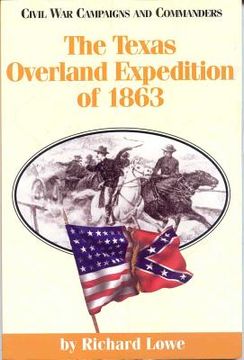 portada the texas overland expedition of 1863 (en Inglés)
