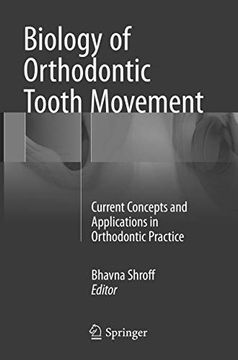 portada Biology of Orthodontic Tooth Movement: Current Concepts and Applications in Orthodontic Practice (en Inglés)
