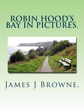 portada Robin Hood's Bay In Pictures. (en Inglés)