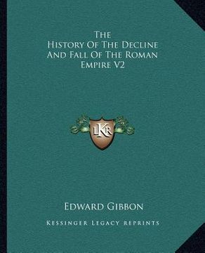 portada the history of the decline and fall of the roman empire v2 (en Inglés)