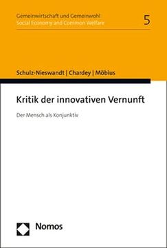portada Kritik der Innovativen Vernunft: Der Mensch als Konjunktiv (Gemeinwirtschaft und Gemeinwohl, 5) (en Alemán)