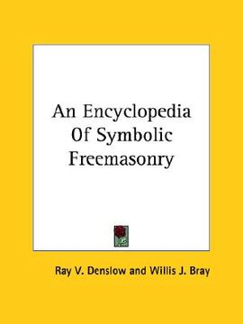 portada an encyclopedia of symbolic freemasonry (en Inglés)