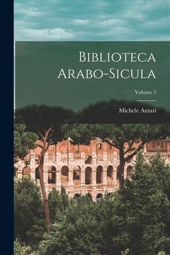 portada Biblioteca Arabo-Sicula; Volume 2 (en Italiano)