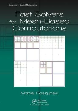 portada Fast Solvers for Mesh-Based Computations (en Inglés)