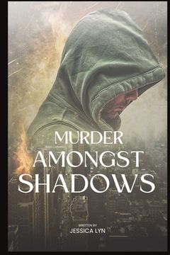 portada Murder Amongst Shadows (en Inglés)