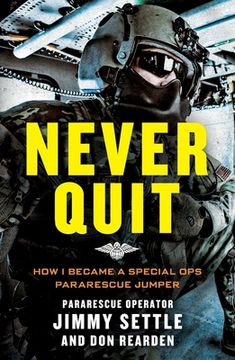portada Never Quit (Young Adult Adaptation): How i Became a Special ops Pararescue Jumper 
