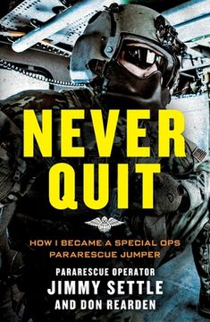 portada Never Quit (Young Adult Adaptation): How i Became a Special ops Pararescue Jumper (en Inglés)