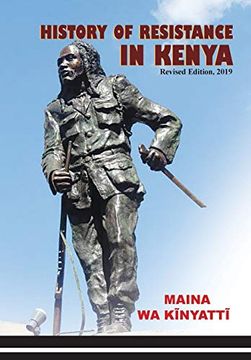 portada History of Resistance in Kenya 1884-2002 (en Inglés)