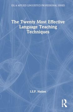 portada The Twenty Most Effective Language Teaching Techniques (Esl & Applied Linguistics Professional Series) (en Inglés)