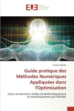 portada Guide pratique des Méthodes Numériques Appliquées dans l'Optimisation (en Francés)
