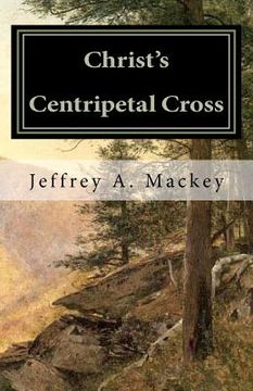 portada christ's centripetal cross (in English)