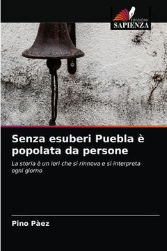 portada Senza esuberi Puebla è popolata da persone (en Italiano)