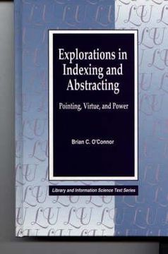 portada explorations in indexing and abstracting: pointing, virtue, and power
