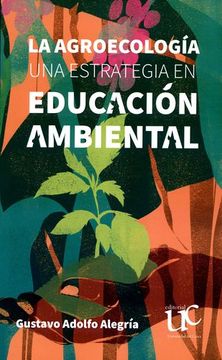 portada La  Agroecologia una Estrategia en Educacion Ambiental