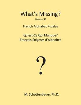 portada What's Missing?: French Alphabet Puzzles (in English)