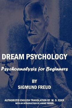 portada dream psychology: psychoanalysis for beginners (in English)