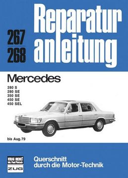 portada Mercedes 280/350/450 bis 8/79 280 s / 280 se / 350 se / 450 se / 450 sel (en Alemán)